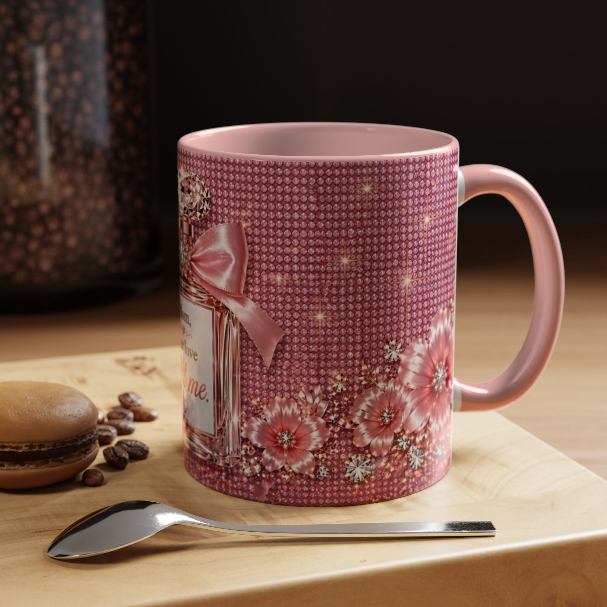 Mom Your Love Built Me Coffee Mug – Pink Glam Luxe